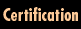Certification